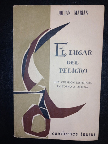 Libro El Lugar Del Peligro Julián Marías