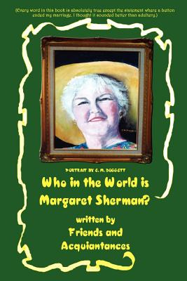 Libro Who In The World Is Margaret Sherman? - Sherman, Ma...