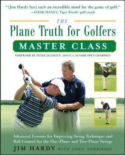 The Plane Truth For Golfers Master Class, De Jim Hardy. Editorial Mcgraw-hill Education - Europe, Tapa Blanda En Inglés
