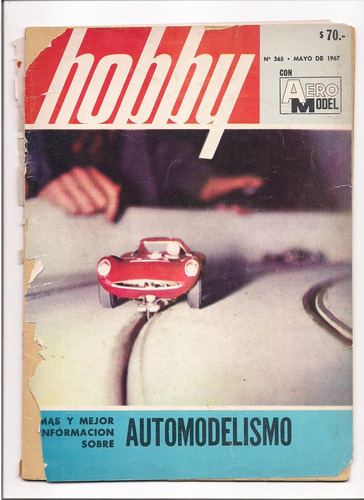 Revista Hobby N° 365 Mayo 1967 Automedelismo Aero Model G8