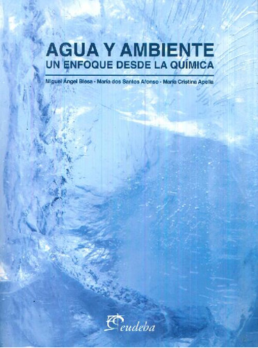 Libro Agua Y Ambiente De Miguel Ángel Blesa María Dos Santos