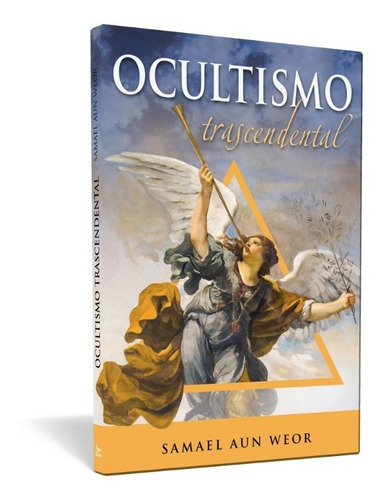  Ocultismo Trascendental - Samael Aun Weor - Em Espanhol