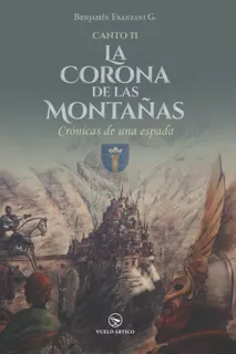 Livro: Crônicas De Uma Espada: A Coroa Das Montanhas (sp.