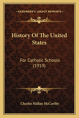 Libro History Of The United States: For Catholic Schools ...