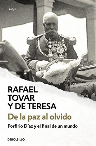 Libro : De La Paz Al Olvido / From Peace To Oblivion -... 