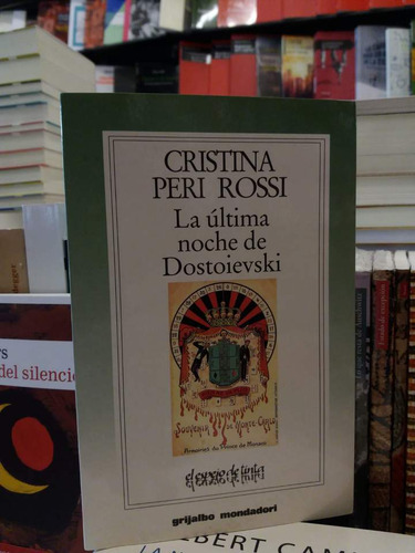 Libro La Última Noche De Dostoievski De Cristina Peri Rossi