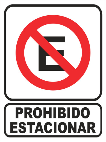 Señalizacion Alto Impacto Prohibido Estacionar 22x28 Cm