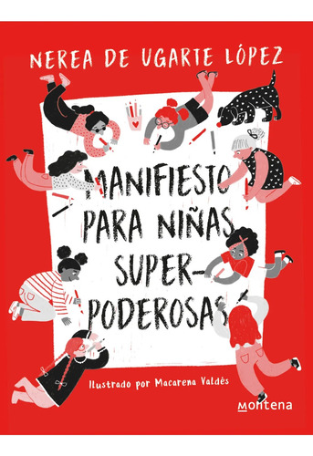 Libro Manifiesto Para Niñas Superpoderosas Montena