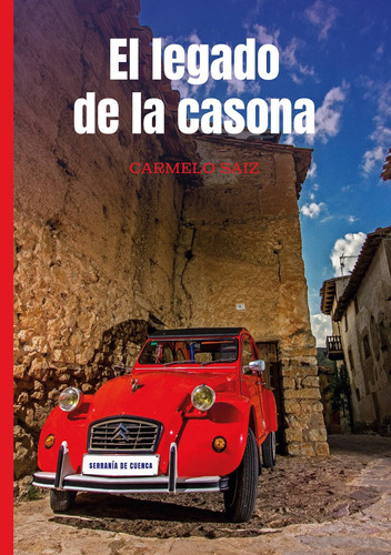 El Legado De La Casona - Saiz, Carmelo  - *