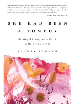 Libro She Had Been A Tomboy: Raising A Transgender Child,...