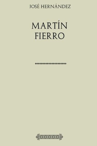 Libro : Coleccion Jose Hernandez. Martin Fierro -... 