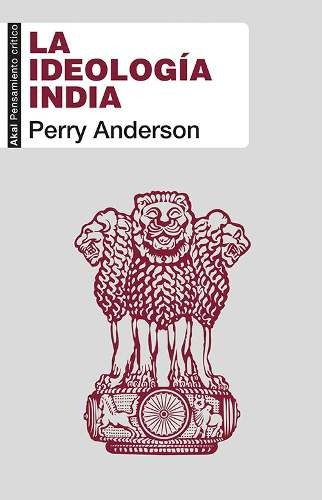 Ideología India, Perry Anderson, Ed. Akal