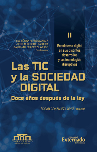 Tomo Ii El Derecho De Las Tic Y La Sociedad De La Informació