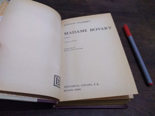 Madame Bovary. Gustave Flaubert. Losada. Tapa Dura. Olivos.