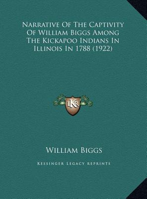 Libro Narrative Of The Captivity Of William Biggs Among T...