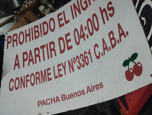 Cartel Admisión Luego De 04:00 Am Antiguo Boliche Pachà (Usado)