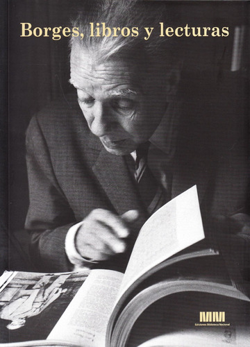 Borges, Libros Y Lecturas - J. L. Borges, Rosato Y Álvarez