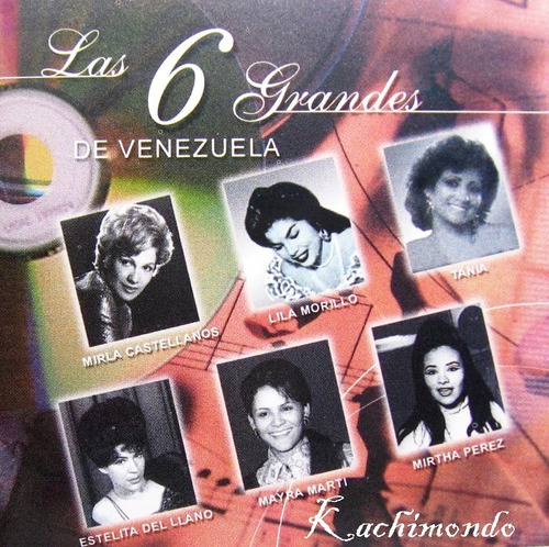 01 Cd: Las 6 Grandes De Venezuela