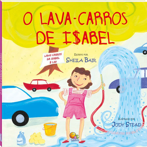Lava-carros De Isabel, O, De Sheila  Bair. Editora Todolivro, Capa Dura Em Português