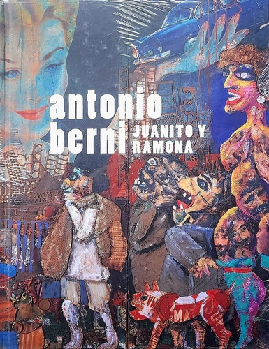 Juanito Y Ramona Antonio Berni  Malba Nuevo - Es