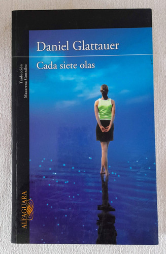Cada Siete Olas - Daniel Glattauer - Alfaguara