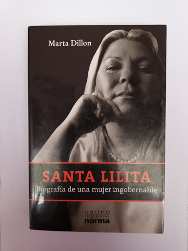 Santa Lilita Biografía. Marta Dillon. Usado Villa Luro 