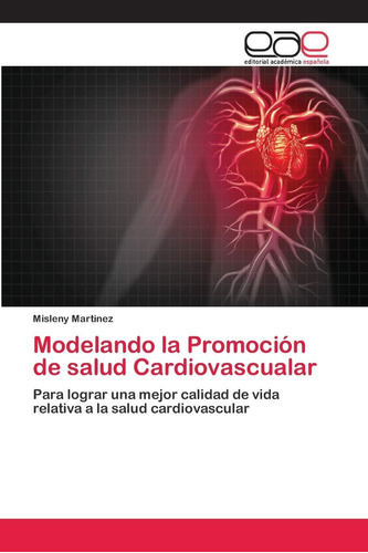 Libro: Modelando Promoción Salud Cardiovascualar: Para