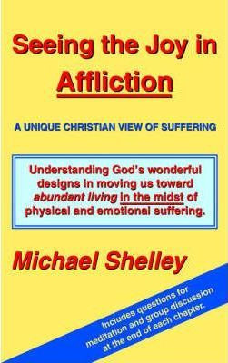 Libro Seeing The Joy In Affliction - Michael Shelley