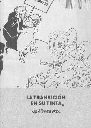 La Transición En Su Tinta - Martínmorales  - * 