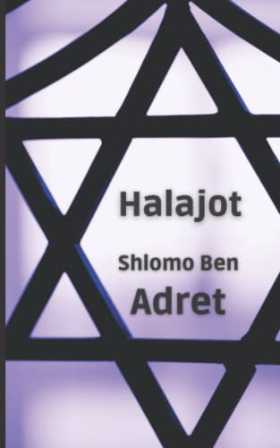 Sholo Ben Adret: Halajot