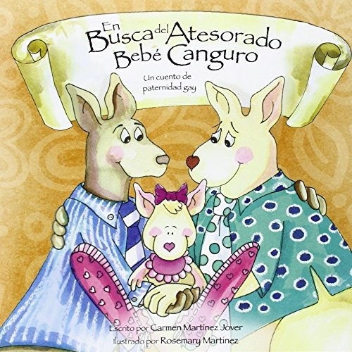 Libro : En Busca Del Atesorado Bebe Canguro, Un Cuento De...