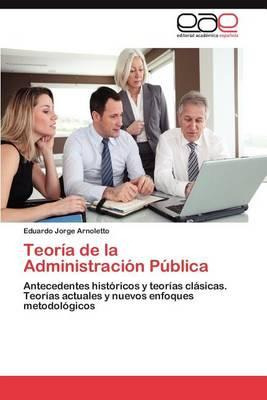 Libro Teoria De La Administracion Publica - Eduardo Jorge...