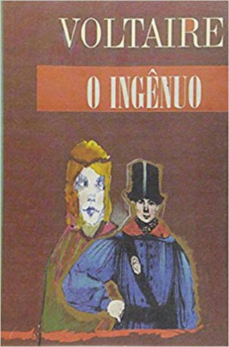 O Ingênuo, De Voltaire. Editora Itatiaia Editora, Capa Mole, Edição 1ª Edição Em Português