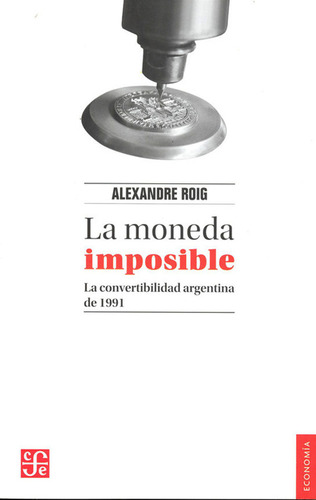 La Moneda Imposible / Alexandre Roig