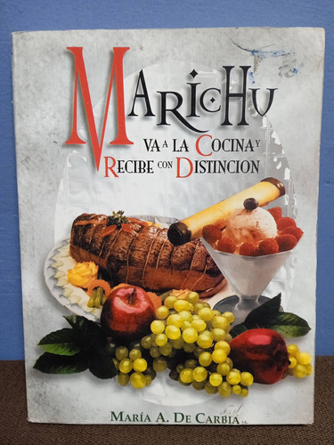 Marichú Va A La Cocina Y Recibe Con Distinción (Usado)