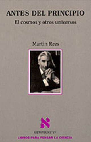 Antes Del Principio Martin Rees Tusquets Editores