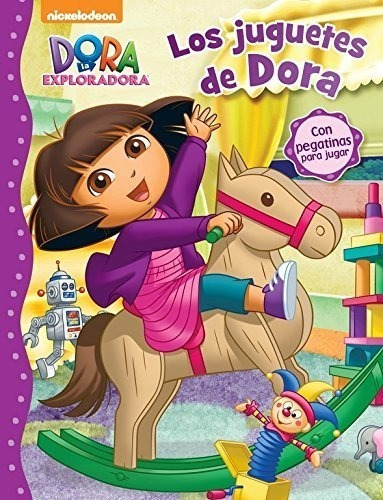 Los Juguetes De Dora (dora La Exploradora. Actividades): (co