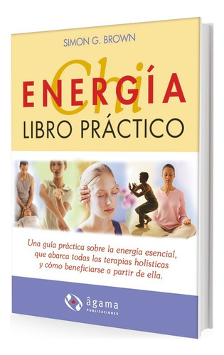 Energia Chi Libro Practico, De Simon G. Brown. Editorial Sin Editorial En Español