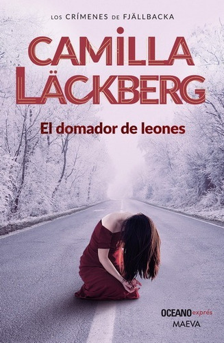 EL DOMADOR DE LEONES: No, de Camilla Läckberg. Serie No Editorial Oceano, edición no en español