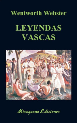 Leyendas Vascas - Webster, Wentworth