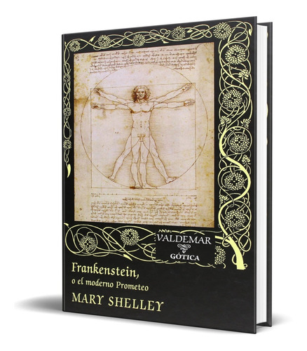 Libro Frankenstein O El Moderno Prometeo [ Valdemar] Shelley