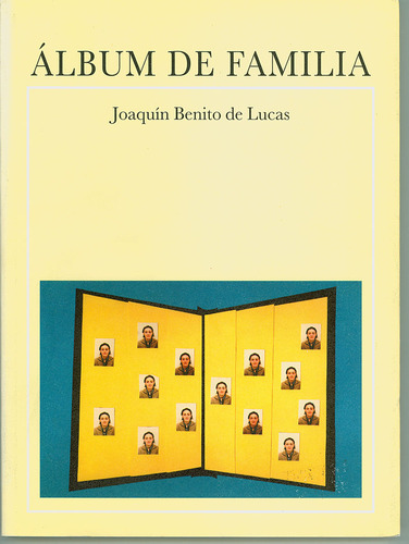 Libro Ãlbum De Familia - De Lucas, Joaquã­n Benito