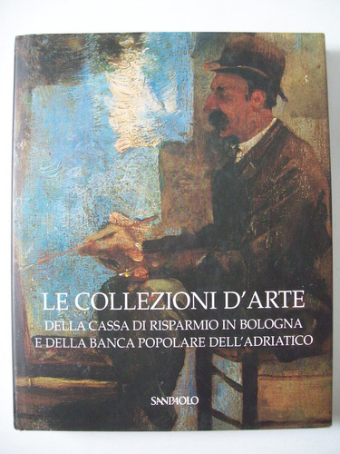 Le Collezioni D'arte Della Cassa Di Risparmio In Bologna (25