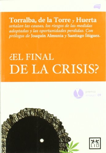 Libro Final De La Crisis El? Ag  De De La Torre Ignacio Lid