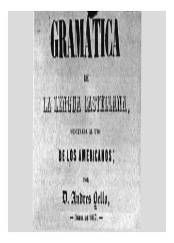 Andrés Bello Gramática Tomo Iv