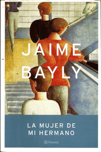 La Mujer De Mi Hermano - Jaime Bayly