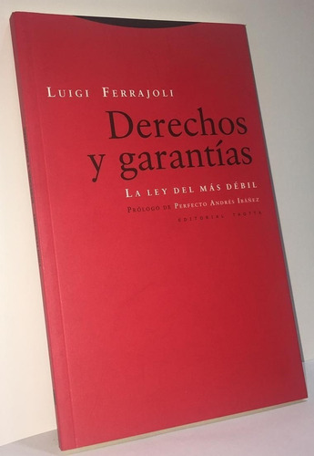 Derechos Y Garantías, Luigi Ferrajoli, Trotta