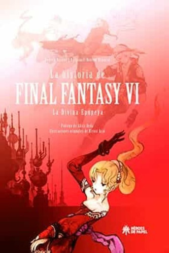 Libro La Historia De Final Fantasy Vi