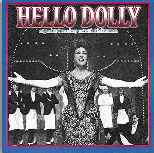 Cd: Hello, Dolly! (original 1970 Broadway Cast)