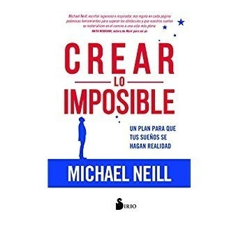 Crear Lo Imposible - Michael Neill